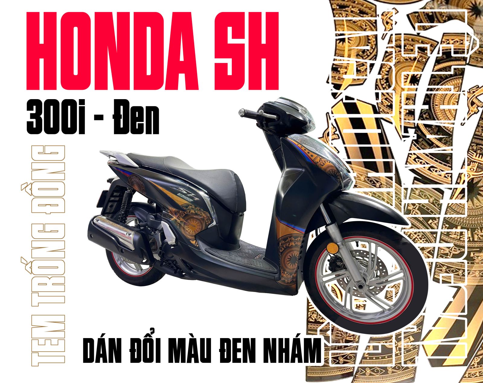 Dán decal đổi màu đen nhám, tem rời trống đồng SH 300i