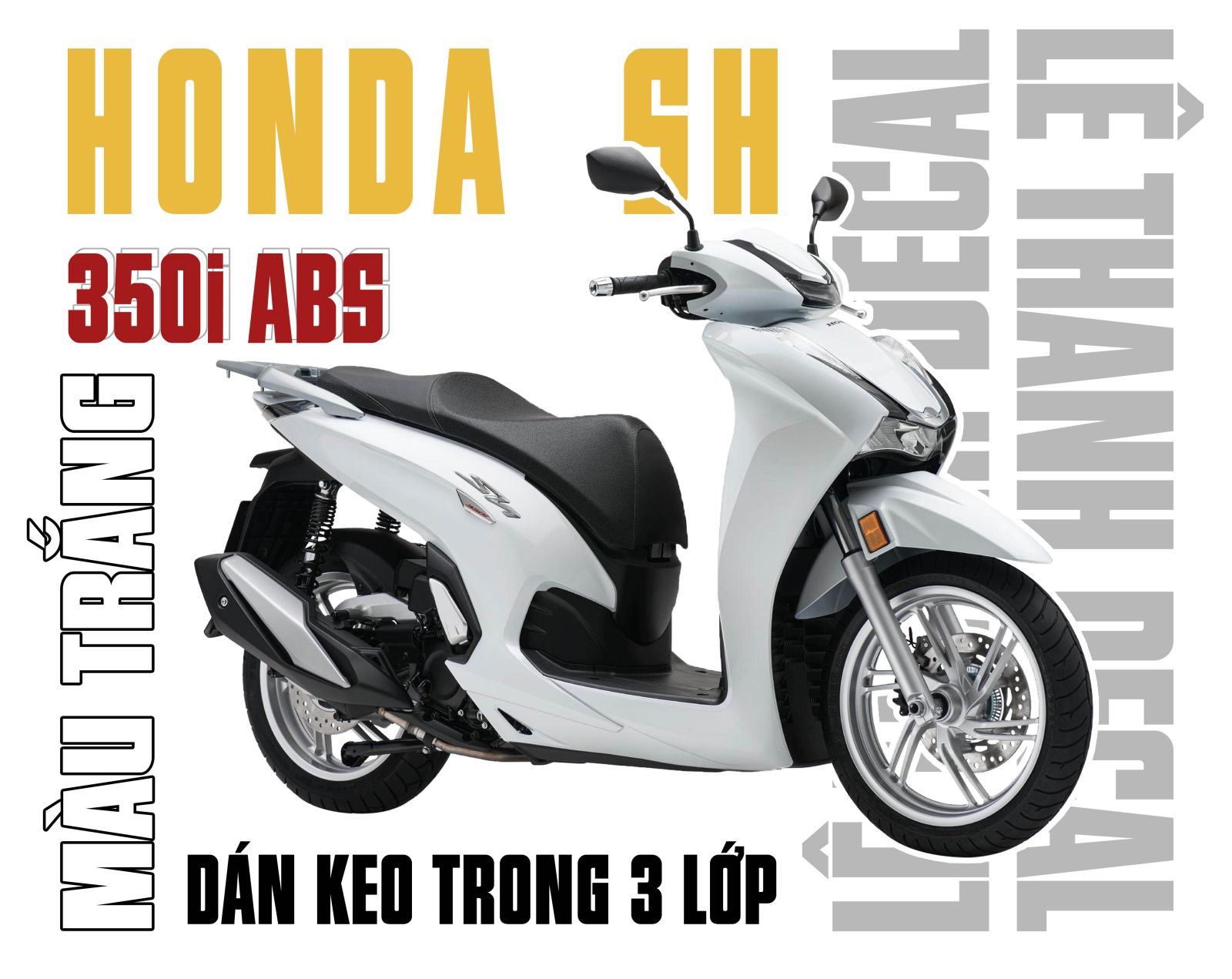 Dán keo 3 lớp Honda SH 350i ABS trắng