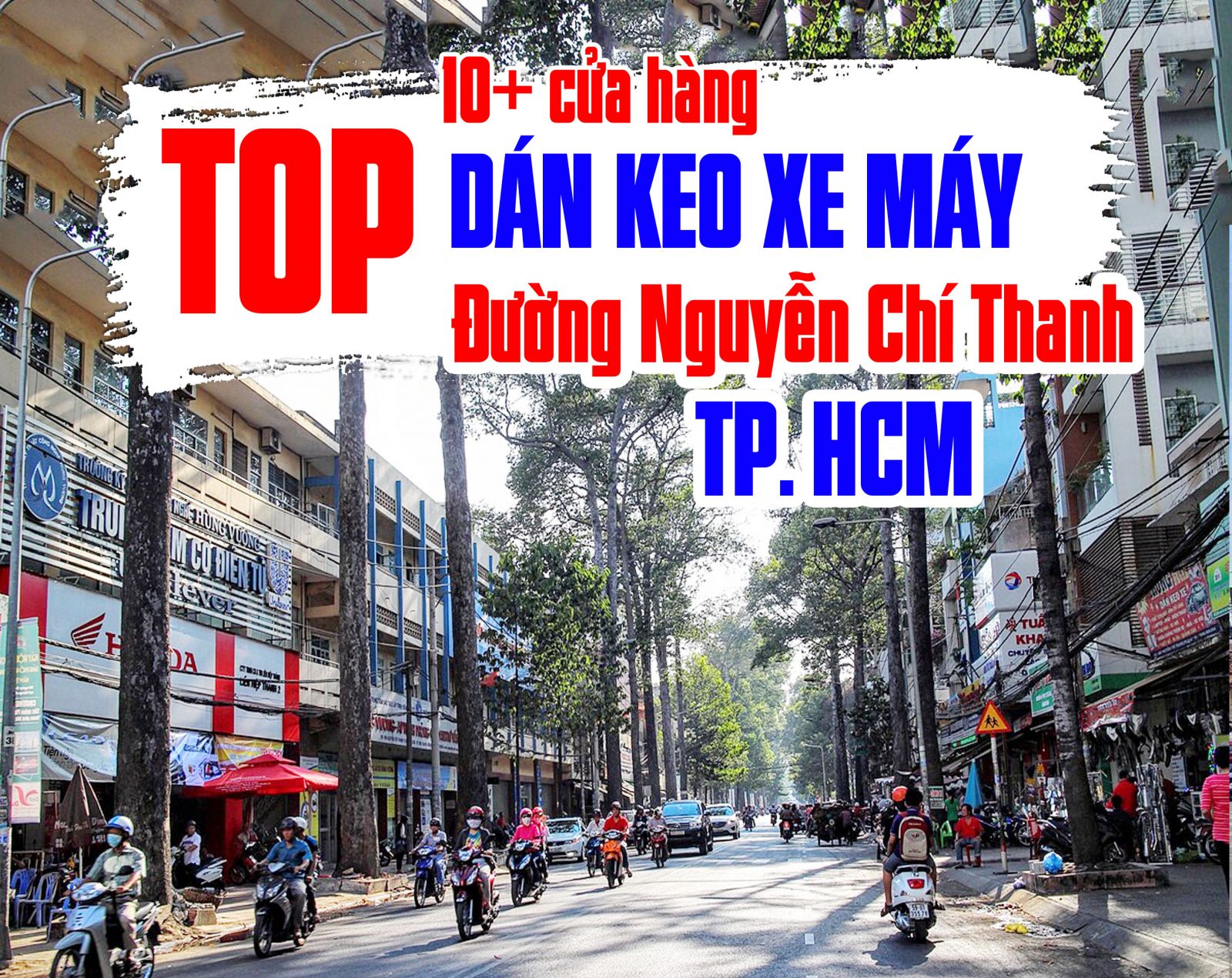 [TOP] 9+ tiệm dán decal xe máy tại đường Hậu Giang, quận 6 uy tín, chất lượng 2023