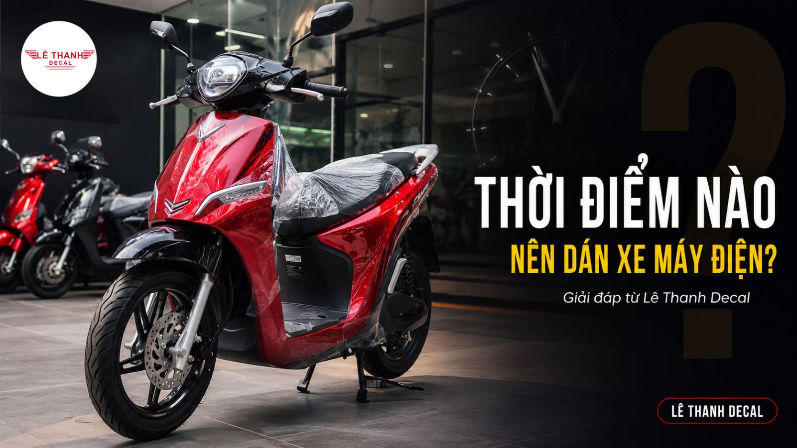 Thời điểm nào nên dán xe máy điện để bảo vệ sơn xe
