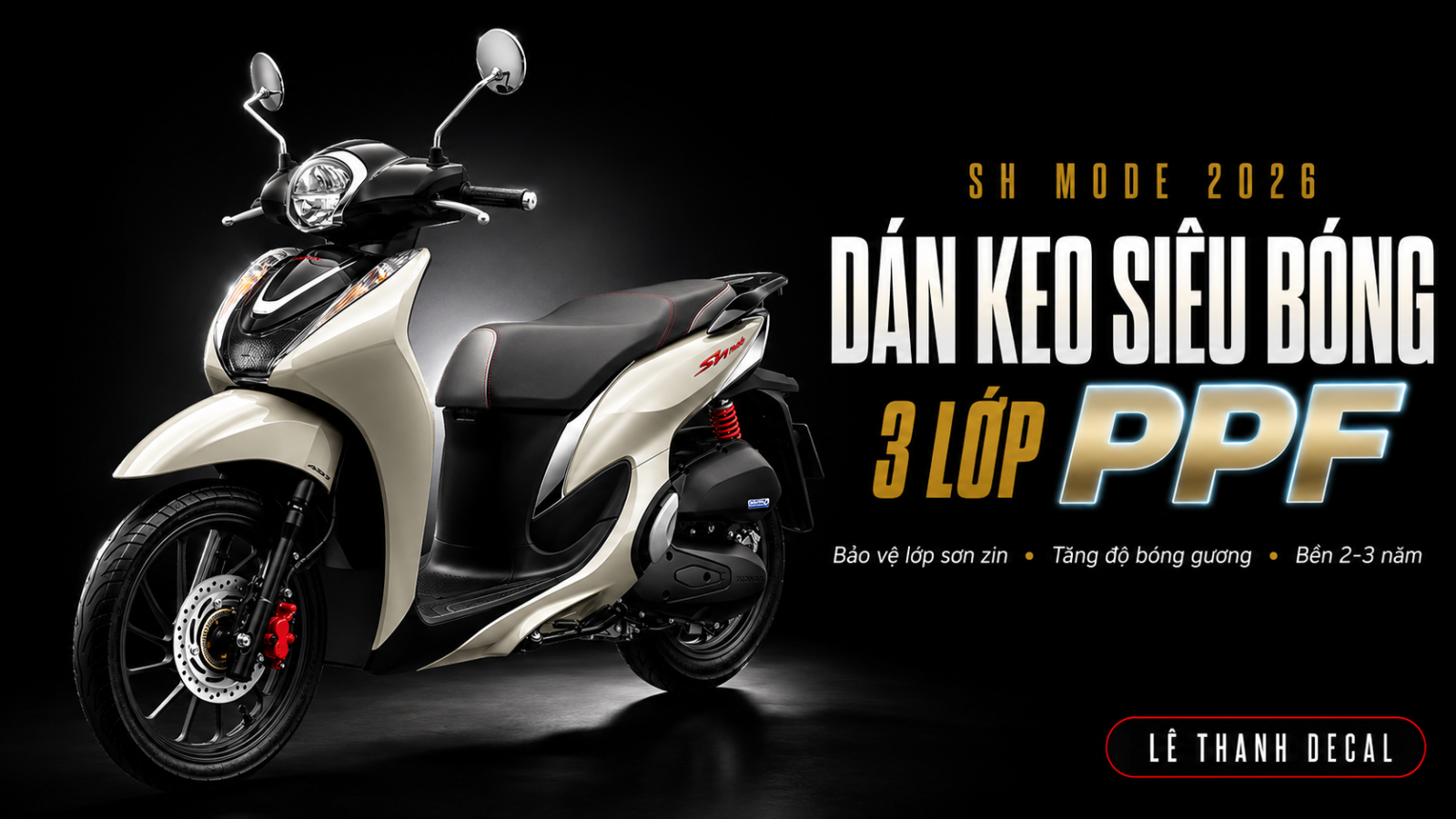 Dán keo siêu bóng 3 lớp PPF SH Mode 2026