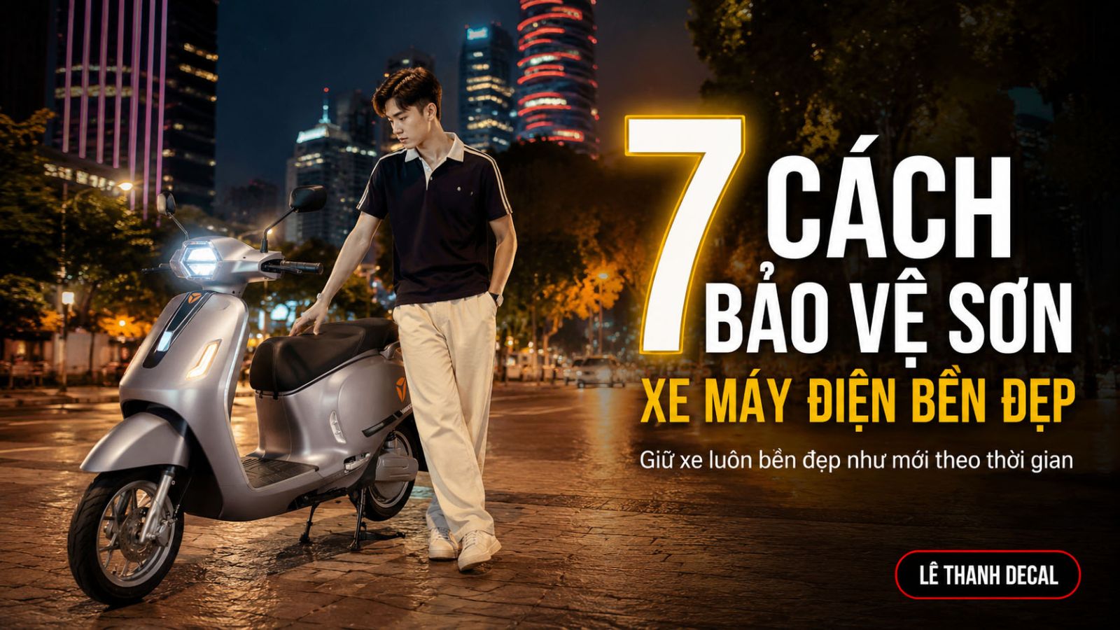 7 cách bảo vệ sơn xe máy điện bền đẹp.