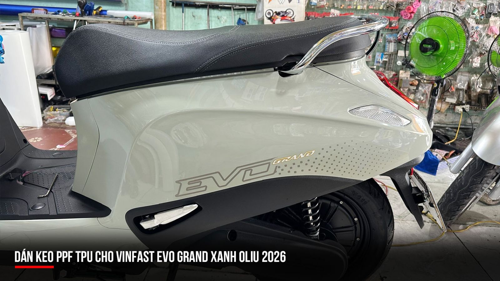 Dán keo ppf TPU cho Vinfast EVO GRAND xanh Oliu 2026