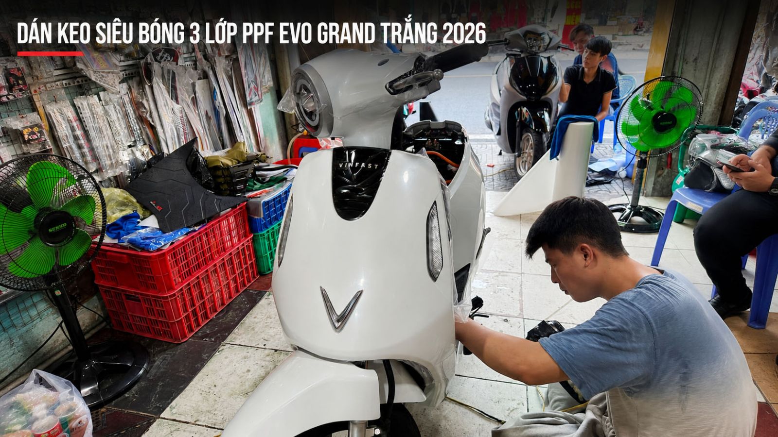 Dán keo siêu bóng 3 lớp PPF xe máy điện VinFast EVO GRAND trắng 2026