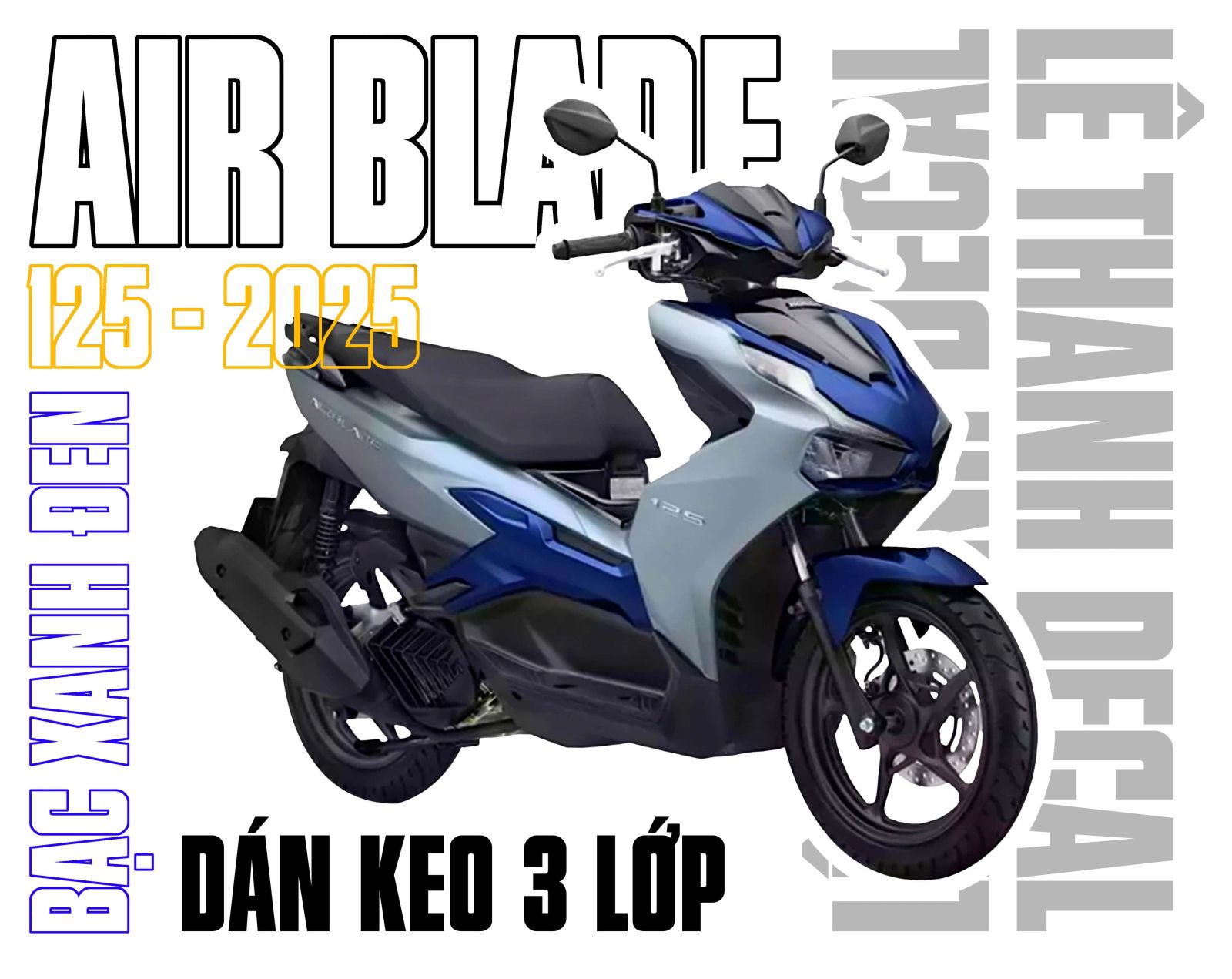 Dán keo 3 lớp cho AirBlade 2025 phiên bản Cao Cấp Bạc Xanh Đen