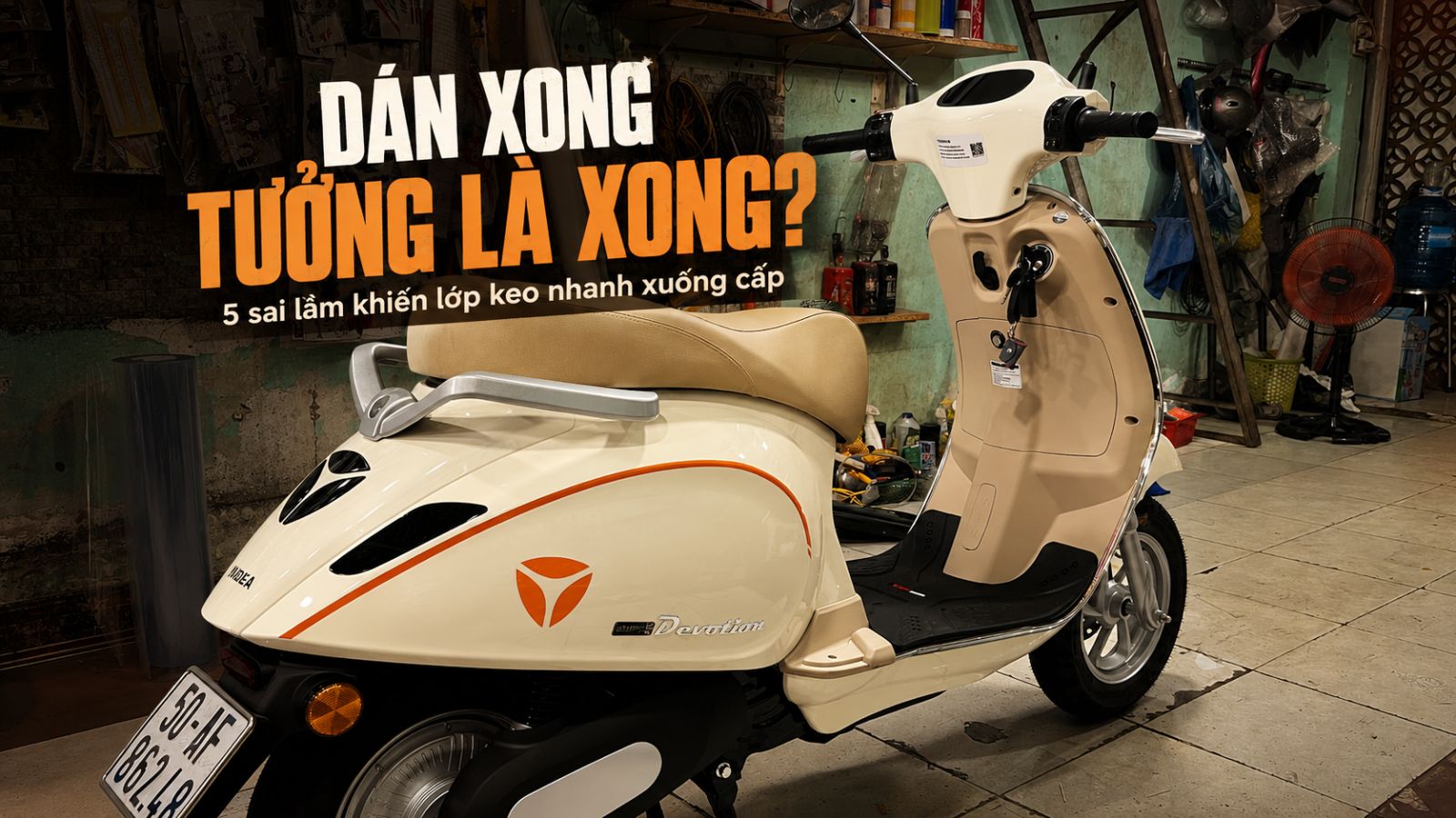 Top 5 sai lầm khiến keo xe máy điện nhanh xuống cấp sau khi dán