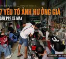 Các yếu tố quan trọng ảnh hưởng đến giá dán PPF xe máy