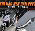 Thời điểm nào nên dán PPF xe máy để bảo vệ sơn xe?