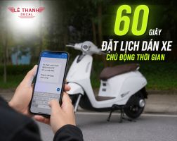 Quy trình đặt lịch dán xe máy điện trong 60 giây - Chủ động thời gian
