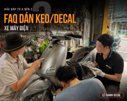 Tổng hợp các câu hỏi thường gặp về dán keo/decal xe máy điện
